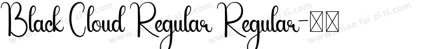 Black Cloud Regular Regular字体转换